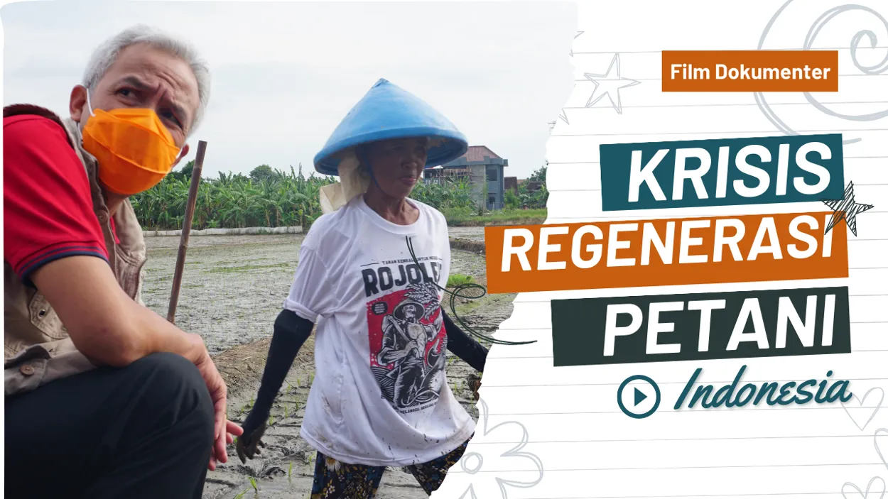 Film Dokumenter Krisis Regenerasi Petani karya Sanggar Rojolele sudah tayang